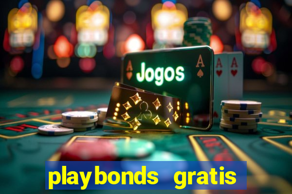 playbonds gratis jogar bingo silverball